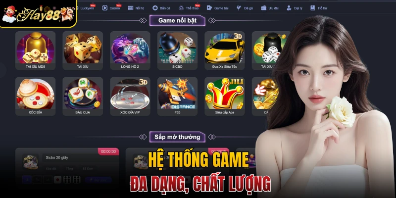 Hệ thống game đa dạng, chất lượng