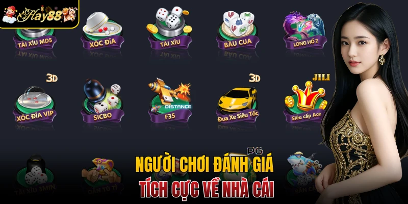 Người chơi đánh giá tích cực về nhà cái